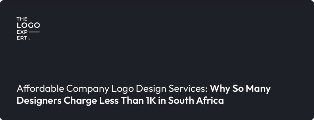 Looking for affordable company logo design services in South Africa? Discover why many designers charge less than 1K for a logo and how to choose the right one for your budget and branding needs.